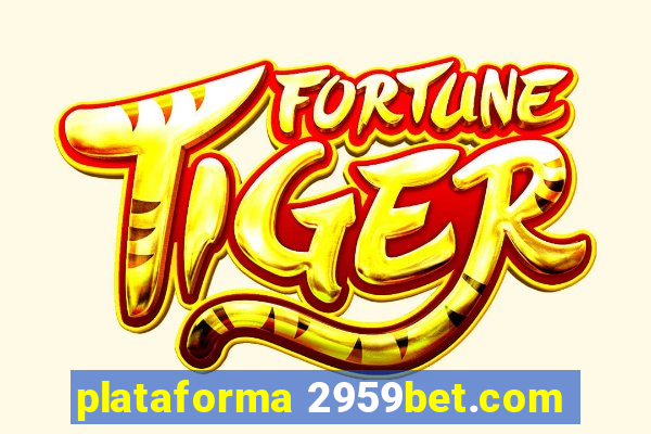 plataforma 2959bet.com